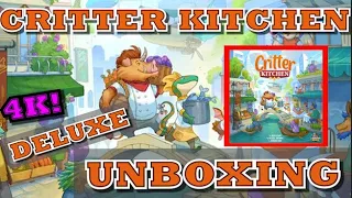 [4K] Critter Kitchen Deluxe Edition - Unboxing [KICKSTARTER]