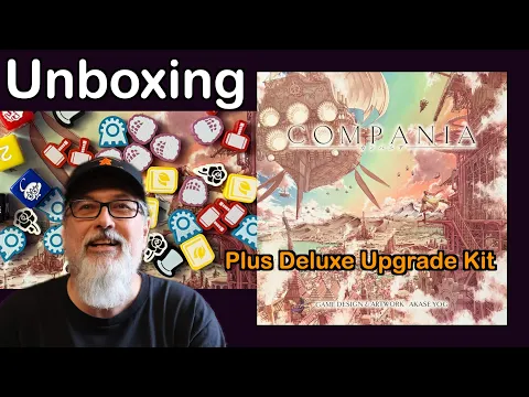 Unboxing the Board Game Compania | You Akase | Level 99 Games | Plus Deluxe Upgrade Kit