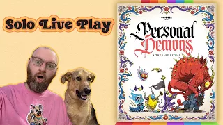 Personal Demons Solo Live Play