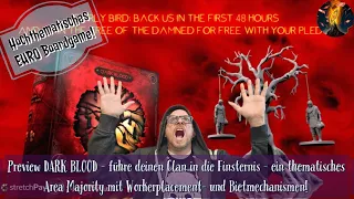 DARK BLOOD - der Weg in die Finsternis! Mehr Thema geht nicht in einem Brettspiel!