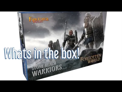 Unboxing Stone Realm Warriors from FireForge