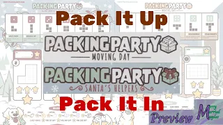 Packing Party Preview - Santa’s Helpers & Moving Day