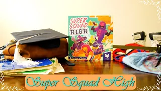 Super Squad High Review - Super Hero Life is Stressful