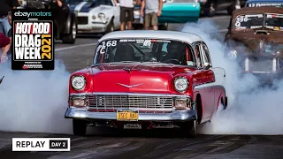 Day 2 - HOT ROD Drag Week 2021 Livestream REPLAY