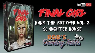 Final Girl: Hans The Butcher Lore & Scenario 2