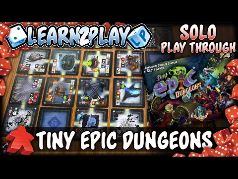 Learn to Play Presents: Tiny Epic Dungeons Play Through