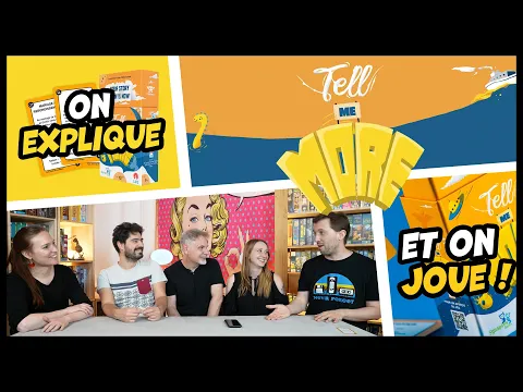 Tell me more, on explique et on joue