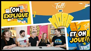 Tell me more, on explique et on joue