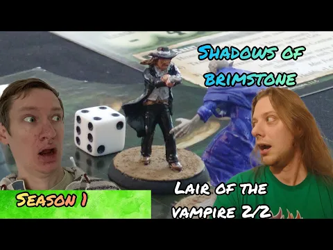 Shadows of Brimstone Lair of the Vampire 2