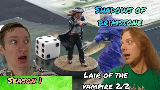 Shadows of Brimstone Lair of the Vampire 2