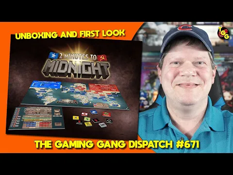 2 Minutes to Midnight First Look on The Gaming Gang Dispatch #671