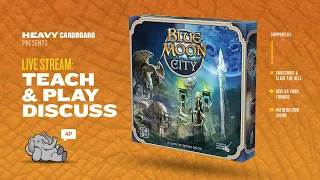 Blue Moon City - 3p Teaching, Play-through, & Roundtable by Heavy Cardboard