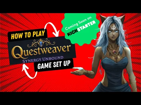 Questweaver Synergy Unbound How To Play Set Up