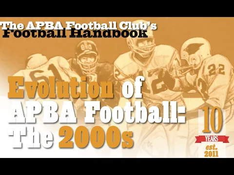 Evolution of APBA Football: The 2000a (digital APBA Football Handbook)