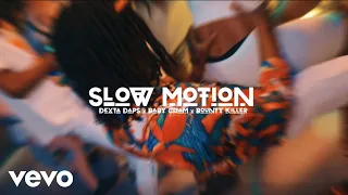 Bounty Killer, Dexta Daps, Baby Cham - Slow Motion (Official Music Video)
