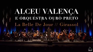 Alceu Valença e Orquestra Ouro Preto - La Belle De Jour - Girassol