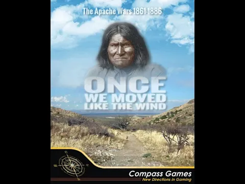 Once we moved like the Wind -The Apache Wars