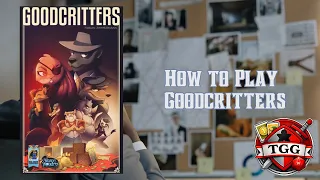 How to Play Goodcritters | Rules, Setup & Gameplay Tutorial