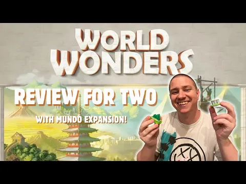 World Wonders: A Review for Two