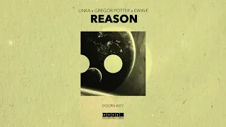 Linka x Gregor Potter x EWAVE - Reason (Official Audio)