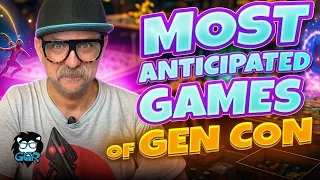 Top 10 Most Anticipated Board Games of Gen Con!