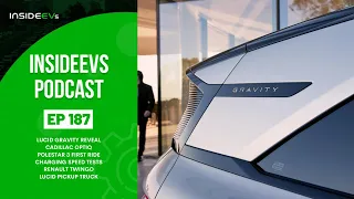 InsideEVs Podcast #187: Lucid Gravity, Cadillac Optiq, Polestar 3, Renault Twingo, Lucid Truck