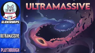 ULTRAMASSIVE | Playthrough