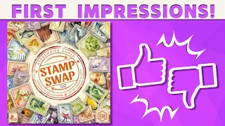 Stamp Swap - First Impressions: Stamp of Approval?