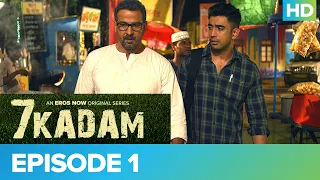 7 Kadam Episode 1 | A Big No To Football | Ronit Roy | Amit Sadh | Mohit Jha | Streaming On Eros Now