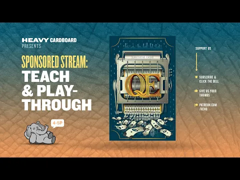 Q.E. - 4 or 5p Teaching & Play-through by Heavy Cardboard