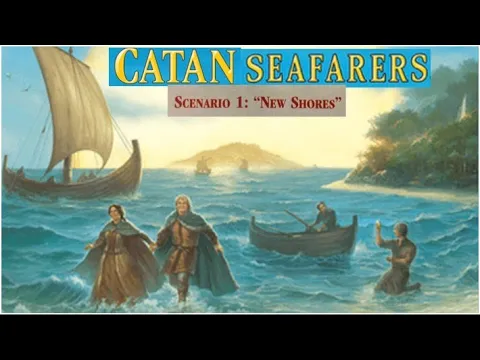 CATAN: Seafarers - Scenario 1 "New Shores"