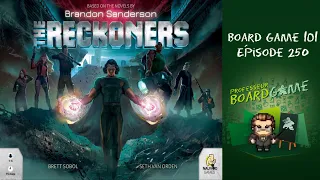Board Game 101 (EP250) The Reckoners - Règles et critique