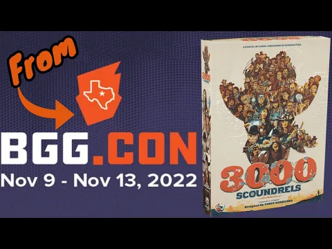 3000 Scoundrels - Quick Gamer Thoughts From #BGGCon2022 #boardgames #boardgamereview