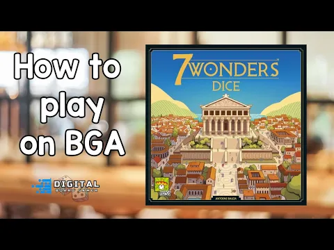 7 Wonders Dice Tutorial - How to Play on Board Game Arena.