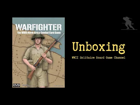 Warfighter: The WWII North African Combat Card Game - Unboxing