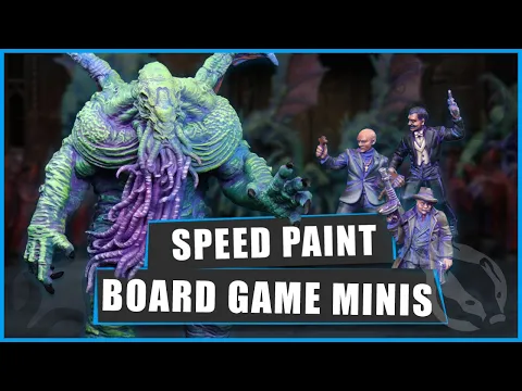 A Great Looking and Fast Painting Guide for your Board Game Miniatures : Cthulhu Death May Die