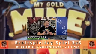 Brettspielfreunde Rhein Sieg // Brettspieltag Spiel 3v6 // My Gold Mine Erklärung & Let´s Play