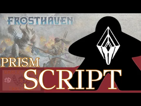 Frosthaven: Prism LvL 2 Script