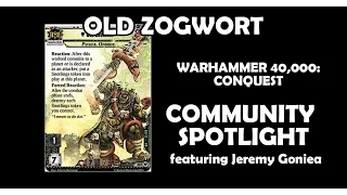 Old Zogwort - Warhammer 40,000: Conquest Community Spotlight