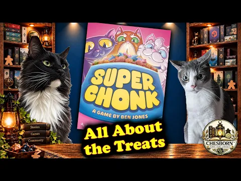 Super Chonk: It’s ALL About the Treats! | Feed the Chonk!