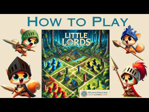 How to Play Little Lords