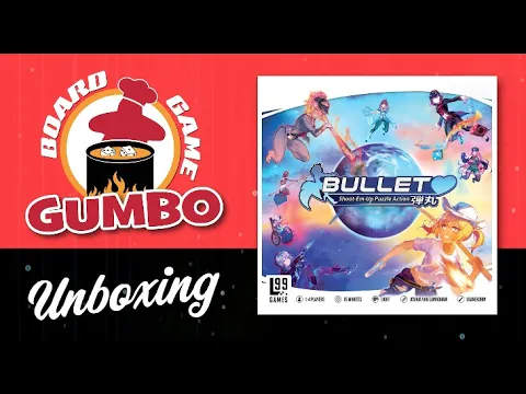 Bullet - Unboxing and Overview of Gameplay