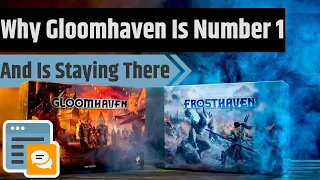 Why No Game Will Beat Gloomhaven As The Number One Game...Except Maybe Oathsworn?