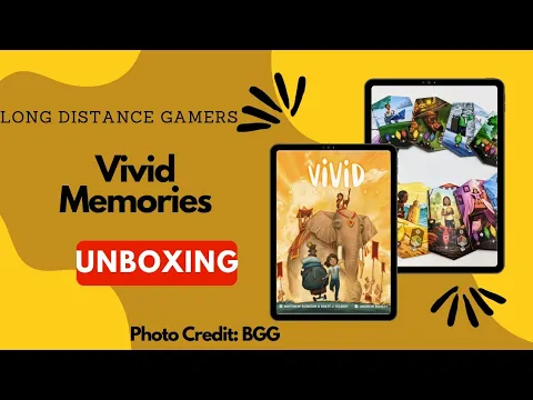 Vivid Memories: Unboxing