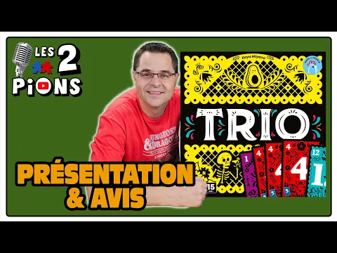TRIO  - Présentation, règles et avis