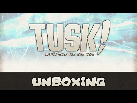 UNBOXING | Tusk!
