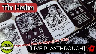 Playthrough (Live) | Tin Helm (The Game Crafter)