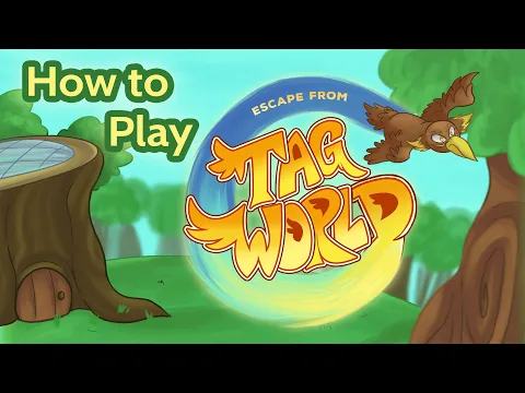 How To Play Escape From Tag World