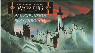War of the Ring - ALL Expansions - 6/11/24
