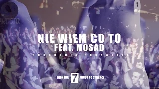 DIOX HIFI feat. Mosad - Nie wiem co to (prod. Poszwixxx)  (audio)
